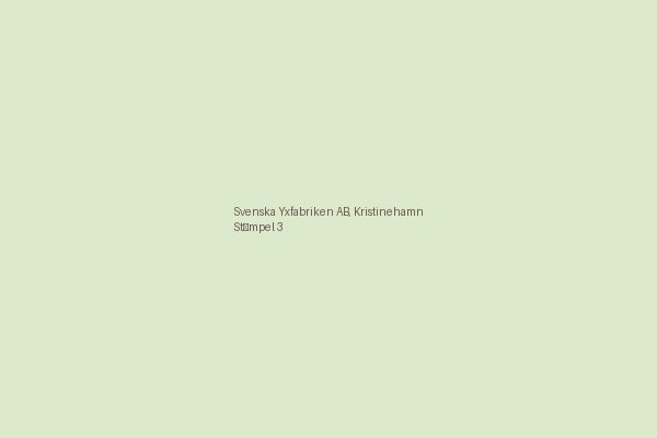 Stämpel 3 från Svenska Yxfabriken AB, Kristinehamn